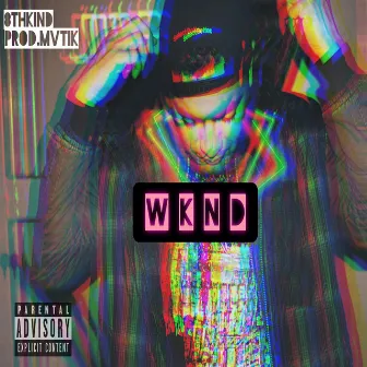 Wknd by 8th Kind