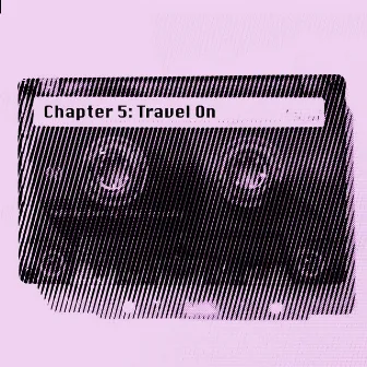 Chapter 5: Travel On by Dr.Doppler