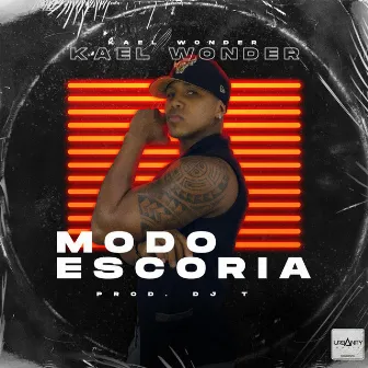 Modo Escoria by Kael Wonder