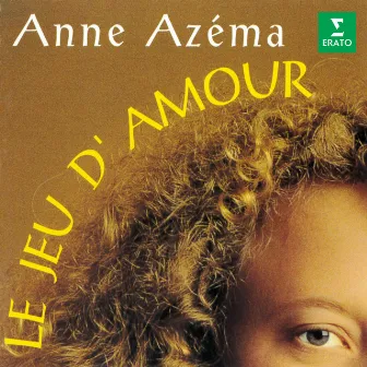 Le jeu d'amour by Anne Azéma