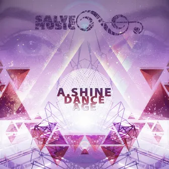 A.Shine Dance Age by A.Shine