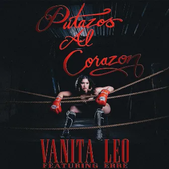 Putazos Al Corazon by Vanita Leo