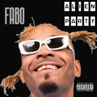 Alien Party by FABO