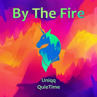 By The Fire by Uniqqmusic