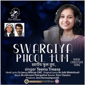 Swargiya Phool Tum - Single by Teenu Treasa