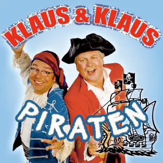 Piraten by Klaus & Klaus