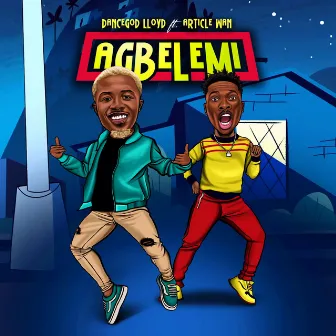 Agbelemi by Dancegod Lloyd