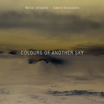 Colours of Another Sky by Gabriel Karapatakis