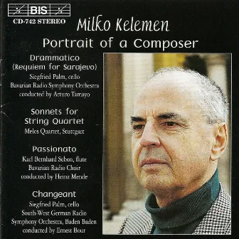 Kelemen: Portrait of A Composer by Milko Kelemen