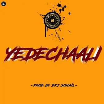 Yedechaali by DRJ Sohail