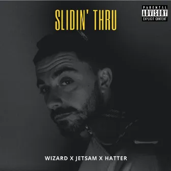 Slidin' Thru by Hatter