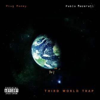 Third World Trap by Plug Money