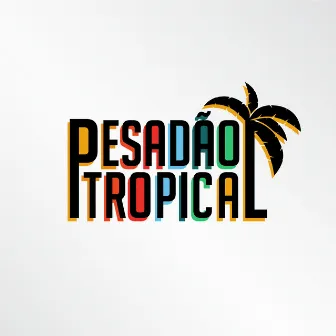 OG by Pesadão Tropical