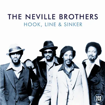 Hook, Line & Sinker by The Neville Brothers