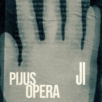 JI by Pijus Opera