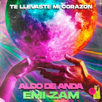 Te Llevaste Mi Corazón by Aldo de Anda