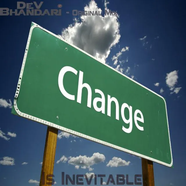 Change Is Inevitable