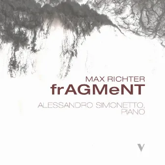 Max Richter: Fragment by Alessandro Simonetto