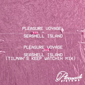 Seashell Island by Pleasure Voyage