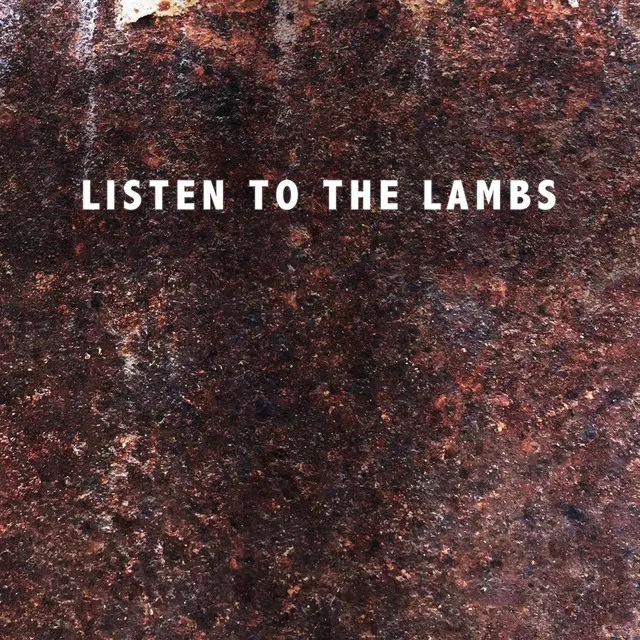 Listen to the Lambs