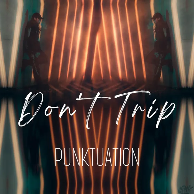 Don't Trip