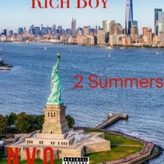 Two Summers (Rich Boy) by N.V.O