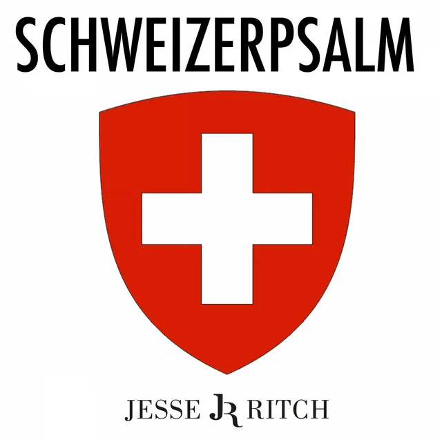 Schweizerpsalm (Schweizer Nationalhymne)