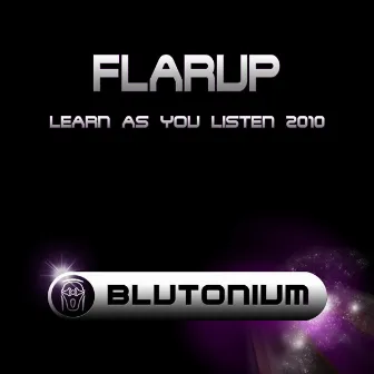 Learn As You Listen 2010 by Flarup