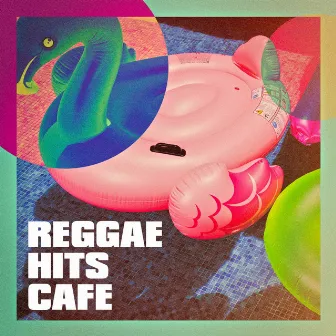 Reggae Hits Cafe by Filosofia Reggae