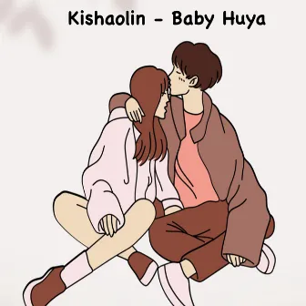 Baby Huya by Kishaolin