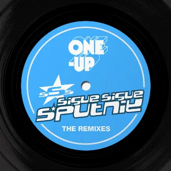 The Remixes by Sigue Sigue Sputnik