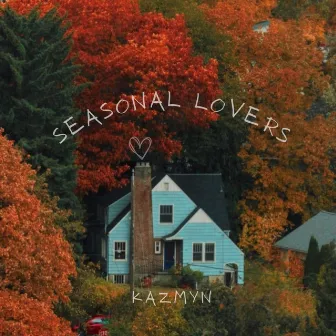 SEASONAL LOVERS by Kazmyn