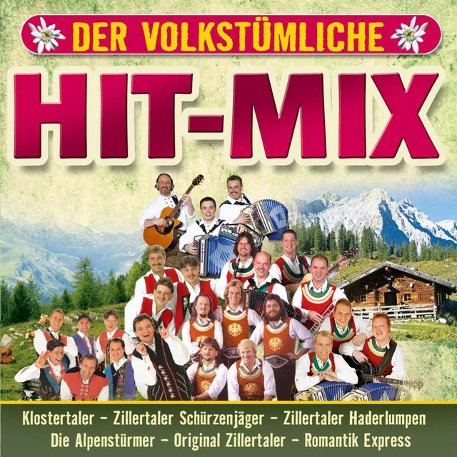 Zillertal Power-Stimmungsmedley