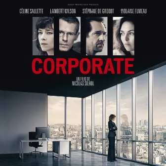 Corporate (Original Motion Picture Soundtrack) by Mike et Fabien Kourtzer