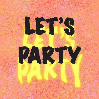 Let's Party by llxzz