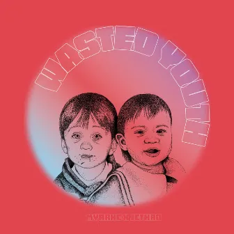 Wasted Youth by Jethro