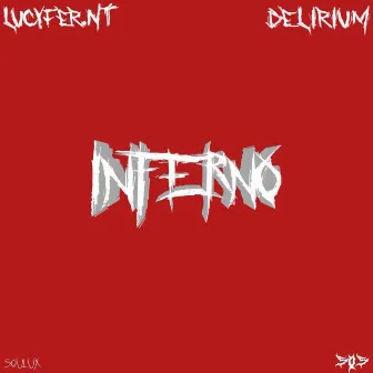 Inferno by Delirium