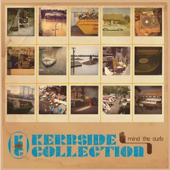 Mind the Curb by Kerbside Collection