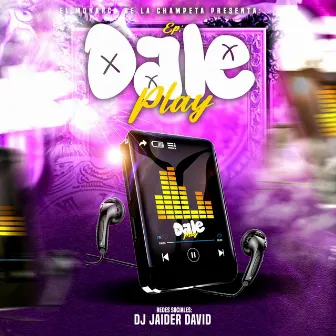 Dale Play by DJ JAIDER DAVID