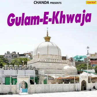 Gulam-E-Khwaja by Anwar Jani