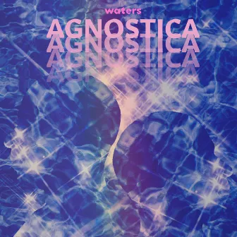 Waters by Agnostica