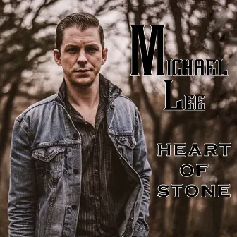 Heart of Stone by Michael Lee