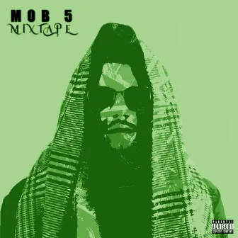 MOB 5 Mixtape by Bmob