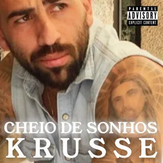 Cheio de Sonhos by Krusse