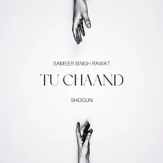 Tu Chaand by SHOGUN MUSIC