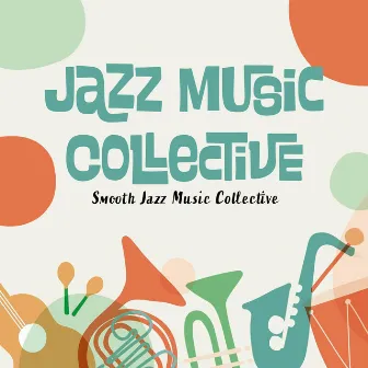 Jazz Music Collective by Unknown Artist