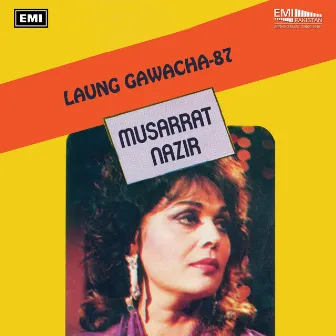 Laung Gawacha-87 by Musarrat Nazir