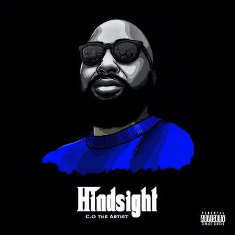 Hindsight by C.O the Artist