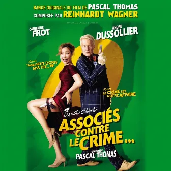 Associés contre le crime (Bande originale du film de Pascal Thomas) by Reinhardt Wagner