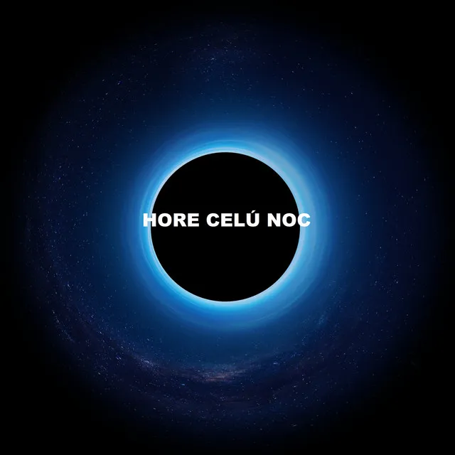 Hore celú noc (Extended Version)